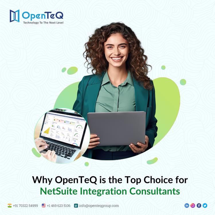 Why OpenTeQ is the Top Choice for NetSuite Integration Consu